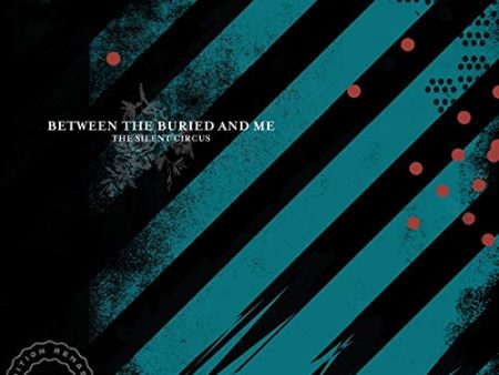 BETWEEN THE BURIED AND ME - THE SILENT CIRCUS (2020 REMIX   REMASTER 2LP VINYL) Supply