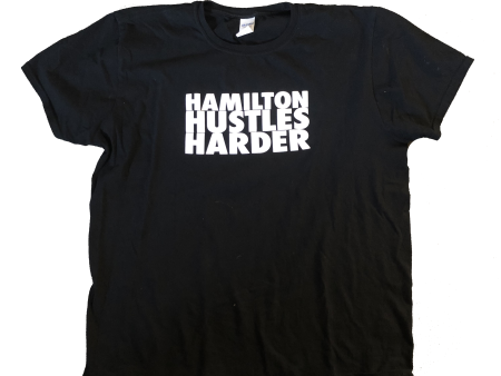 Hamilton Hustles Harder T-Shirt For Sale