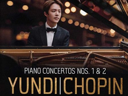 YUNDI - CHOPIN: PIANO CONCERTOS NOS. 1 & 2 (CD) For Sale