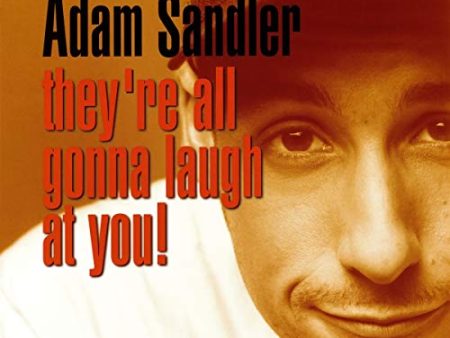 ADAM SANDLER - THEY RE ALL GONNA LAUGH AT YOU (VINYL) Online Hot Sale