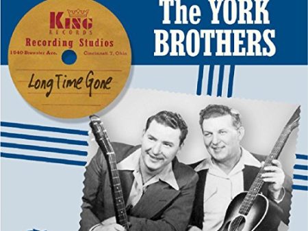 YORK BROTHERS - LONG TIME GONE (CD) For Sale